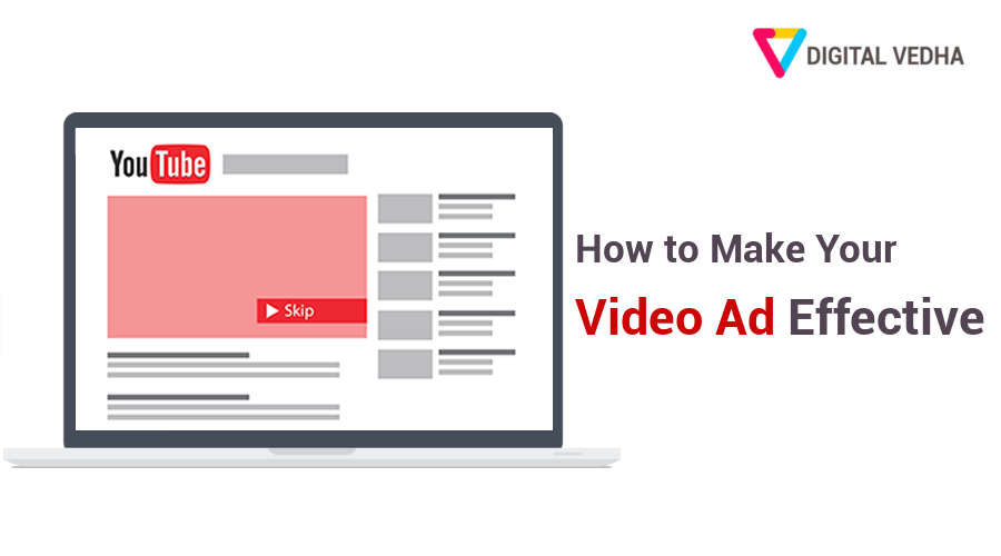 How to Make Your Video Ad Effective