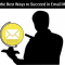 Best Ways to Succeed in Email Marketing