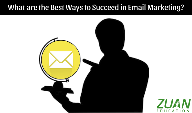 Best Ways to Succeed in Email Marketing